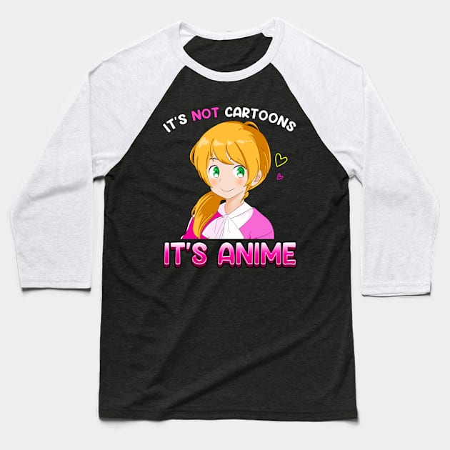 It's not cartoon It's Anime Baseball T-Shirt by snnt